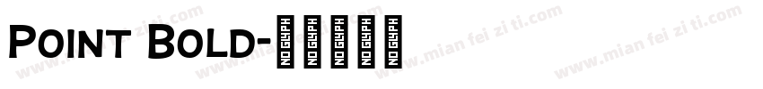 Point Bold字体转换